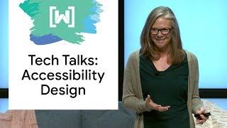 Inclusive design & accessibility to benefit everyone - Tech Talk (IWD2019)