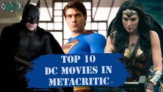 Top 10 "DC" Movies in Metacritic (1978-2019)