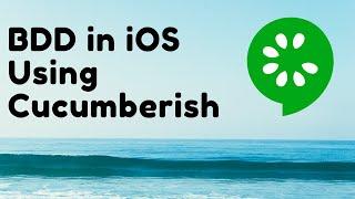 Behavior Driven Development in iOS Using Cucumberish