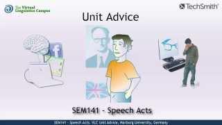 SEM141 - Unit Advice (Speech Acts)