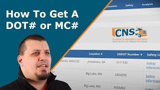 How Do I Get My DOT Number and MC Number? | Trucking Start-Up | CNS