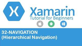 Xamarin Forms #32 Navigation: Hierarchical Navigation