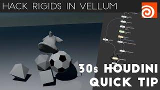 Houdini 30s Quick Tip #8 - Hack Rigids in Vellum