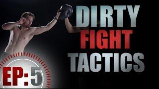 Dirty Fight Tactics ft. Shane Fazen