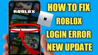 How To Fix Roblox login error | something went worng please try again later roblox update |