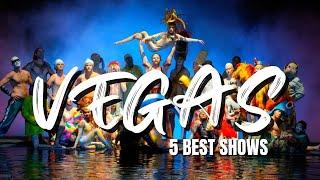 Top 5 Shows You NEED to See in Las Vegas in 2022