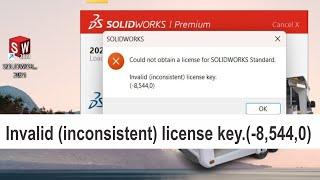 Invalid inconsistent license key (-8,544,0) solidworks error fixed,  #solidworks