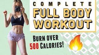 Complete Fat Blasting Full Body Workout | Burn 500 Calories | Warm Up & Cool Down