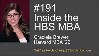 Inside Harvard Business School – An Introvert’s Experience with Graciela Brewer, HBS MBA ’22