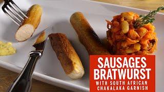 BRATWURST SAUSAGES with South African CHAKALAKA I MAGEFESA recipe