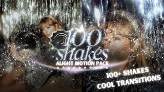  100+ BADASS SHAKE PACK & FREE TRANSITIONS FREE ON ALIGHT MOTION