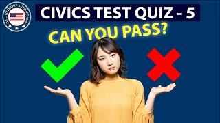 US Citizenship Official Civics Test | PRACTICE TEST 5