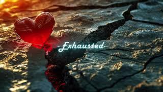 [Free] Sad Piano Emotional Rap Beat - "Exhausted" 2024 | DAX Type Beat