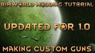 Rimworld Modding Tutorial: Guns