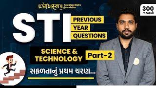 STI | PREVIOUS YEAR QUESTIONS | SCIENCE & TECH Part-2 | State Tax Inspector PYQ| Praajasv Foundation