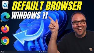 How to Set Default Browser Windows 11 PC & Laptop (Chrome, Edge, Firefox)