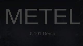 Metel 0.101(Demo) Full Gameplay