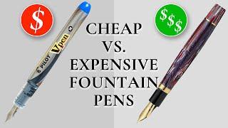Cheap vs. Expensive Fountain Pens: What Are the Differences?