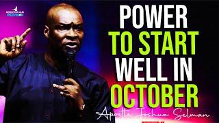 PRAY THIS POWERFUL PRAYER FOR GOD'S ANSWERS IN OCTOBER - APOSTLE JOSHUA SELMAN