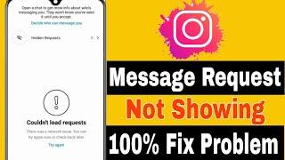 Instagram Messages Request Not Showing Problem 2023 || Fix Couldn't Load Message Request Instagram