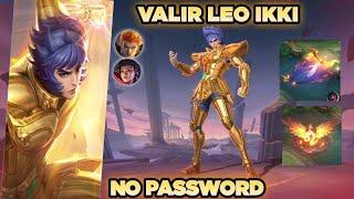 Script Skin Valir Saint Seiya Leo Ikki No Password | Full Effect & Voice - Mlbb X Saint Seiya