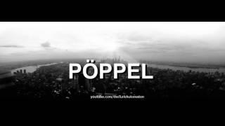 How to pronounce Pöppel in German