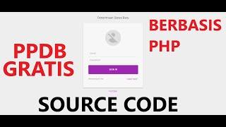 APLIKASI PPDB BERBASIS PHP GRATIS