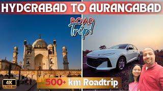 Epic Road Trip: Hyderabad to Aurangabad  | Discover Chhatrapati Sambhaji Nagar