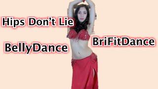 Hips Don't Lie Shakira Belly Dance cover | BriFitDance