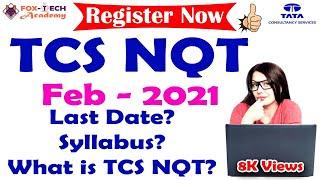 TCS NQT Feb 2021 Pattern | TCS NQT Feb 2021 Syllabus | TCS NQT Registration