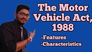 main features of motor vehicle act 1988. landmark characteristics of motor vehicle act,1988? tortlaw