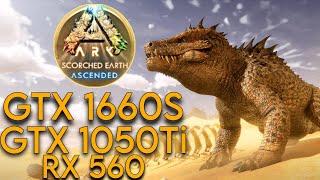 ARK: Scorched Earth Ascended - GTX 1660 Super , GTX 1050 Ti , RX 560 - I7 10700K - 1080P , 720P