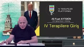 Uz. Dr. Ali Fuat Aytekin | IV Terapiler Nedir? | Bölüm 1