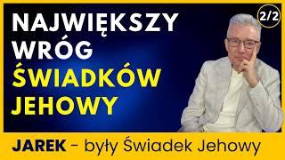 Musiałem zostać Świadkiem Jehowy by zrozumieć że... Historia Jarka Nowaka  - 383/2