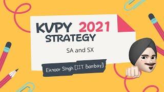 KVPY 2021 Exam: Complete Preparation Strategy Video for JEE and NEET Students | IISc Bangalore  