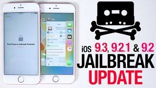 iOS 9.3 Jailbreak Achieved + iOS 9.2 & 9.2.1 Jailbreak Update