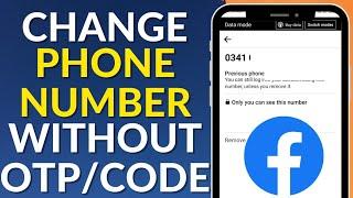 How To Change Facebook Account Phone Number Without Verification Code | No OTP