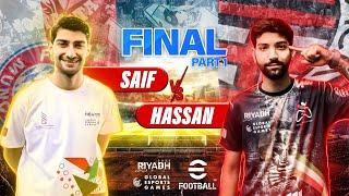 WORLD Cup Final Riyadh EFootball 2024: HASSAN PAJANI VS SAIF MATCH 1 |  فینال مسابقات جهانی بازی اول