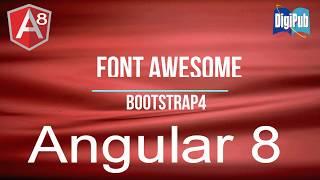 How to integrate Bootstrap4 and FontAwesome in Angular 8