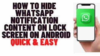 how to hide whatsapp notification content on lock screen on android