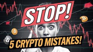 Are You Making These 5 Common Crypto Investment Mistakes?