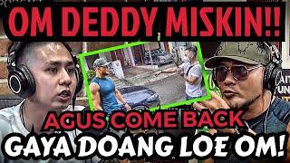 DEDDY CORBUZIER TUH ASLINYA MISKIN GUYS‼️ -AGUS comeback - Deddy Corbuzier Podcast