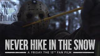 Never Hike in the Snow: A Friday the 13th Fan Film | Full Movie | 2024 (4K)