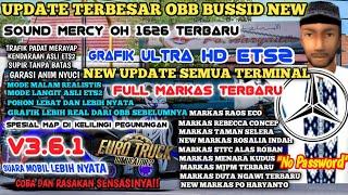 TERBARU OBB V3.6.1||SOUND ETS2 MERCY OH1626 TERBARU!!GRAFIK ULTRA HD ETS2!!!BUSS SIMULATOR INDONESIA