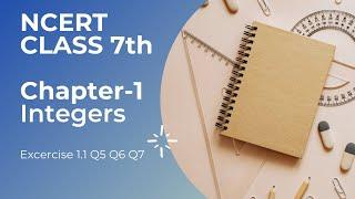 Q5,Q6,Q7 Ex 1.1 Integers-Chapter 1-Mathematics-NCERT