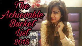 The Achievable Bucket List 2018 | At the rate love ||