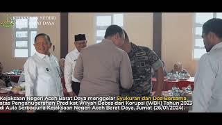 Syukuran dan Doa Bersama atas Penganugerahan Kejari Aceh Barat Daya meraih Predikat WBK Tahun 2023