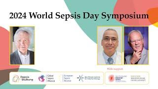 The Immune System: The Double-Edged Sword in the Fight Against Sepsis – 2024 #WorldSepsisDay Event