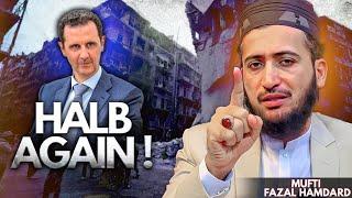 Why HALB‼️Syria Iran And Turkiya | Big Update | Mufti Fazal Hamdard