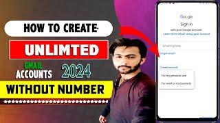 1k Free Gmail | New Tricks | Create Unlimited Account | 100% Methods 2024